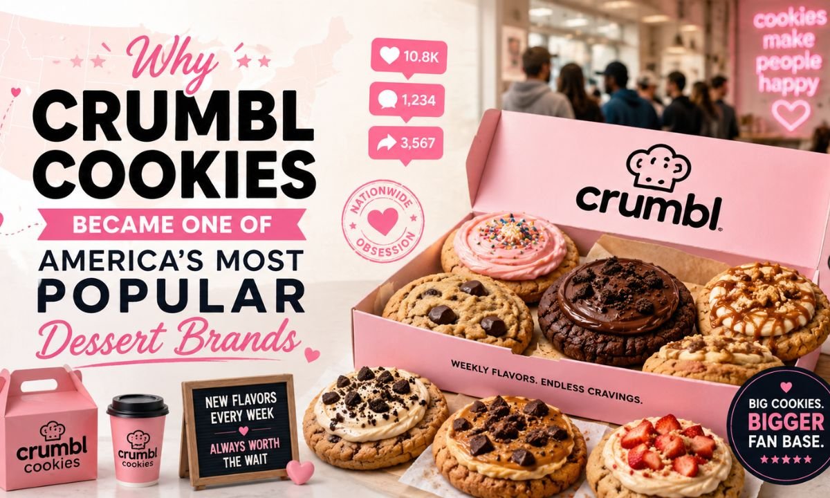 Why Crumbl Cookies Became One of America’s Most Popular Dessert Brands